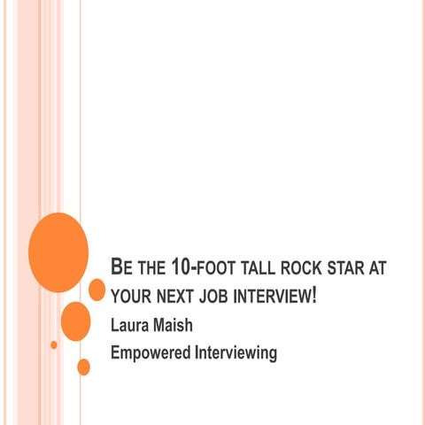 Be the10ft Tall Rock Star at Your Next Job Interview