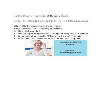 Be the Chair of the Federal Reserve BankGo to the following si.docx