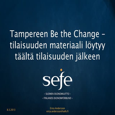 Be the Change Tampereen materiaali /osa 1