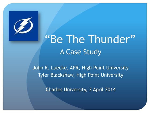 "Be the Thunder" Tampa Bay Lightning Case Study