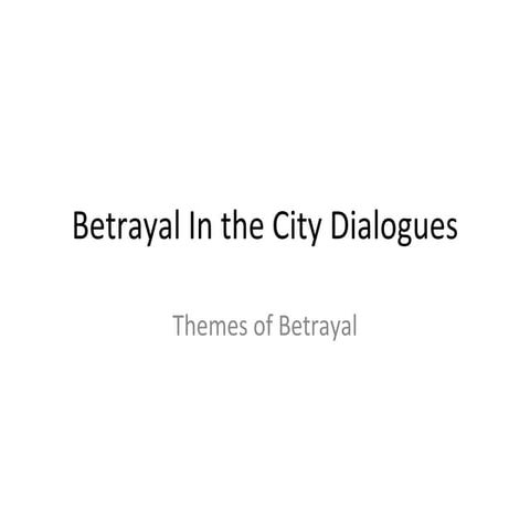 Betrayal in the City