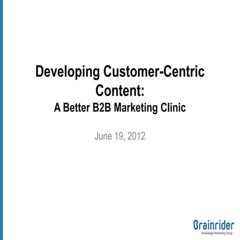 How to Develop Customer-Centric Content