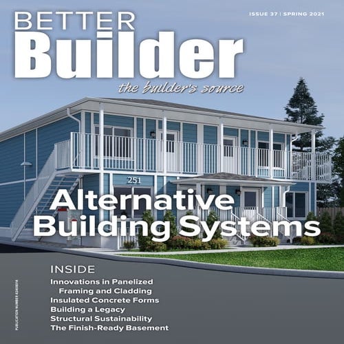 Better Builder Magazine, Issue 37 / Spring 2021