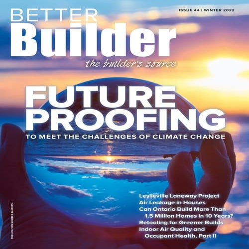 Better Builder Magazine, Issue 44 / Winter 2022 | PDF