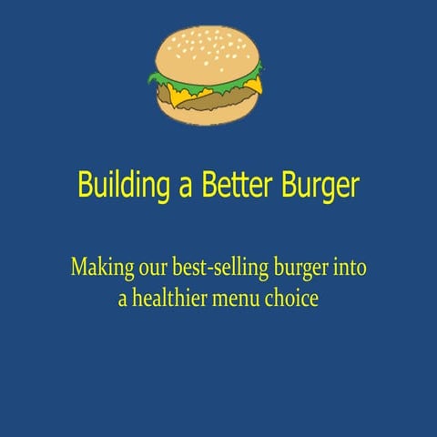 Better burger
