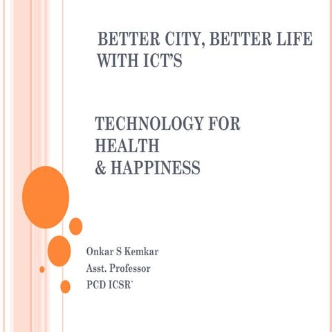 Better city, better life with ict’s