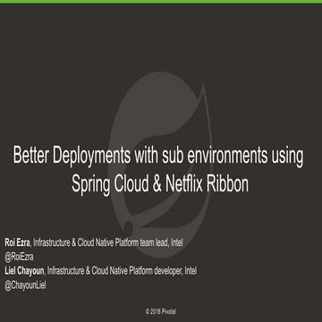 Better Deployments with Sub Environments Using Spring Cloud and Netflix Ribbon