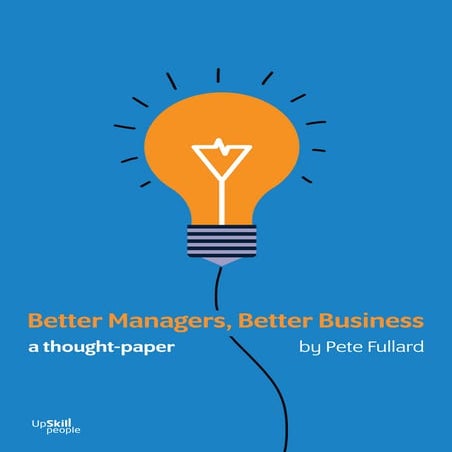 Better managers, better business - a thought paper