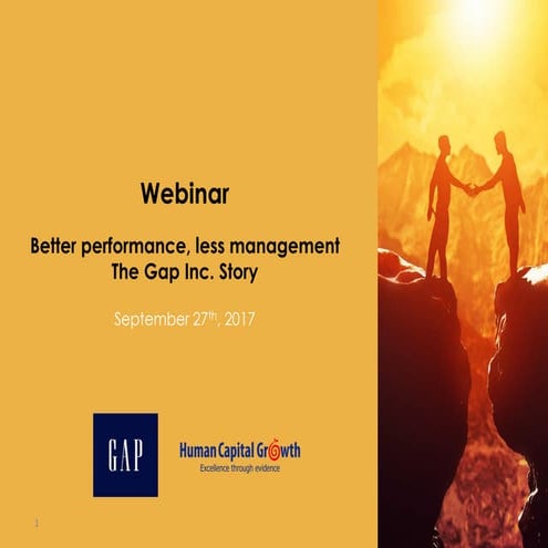 Human Capital Growth Webinar: Better performance, less management the gap inc...