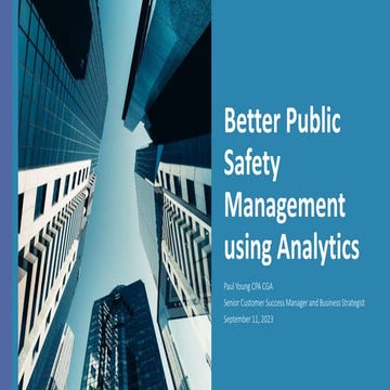 Better Public Safety Management using Analytics - September 2023.pptx