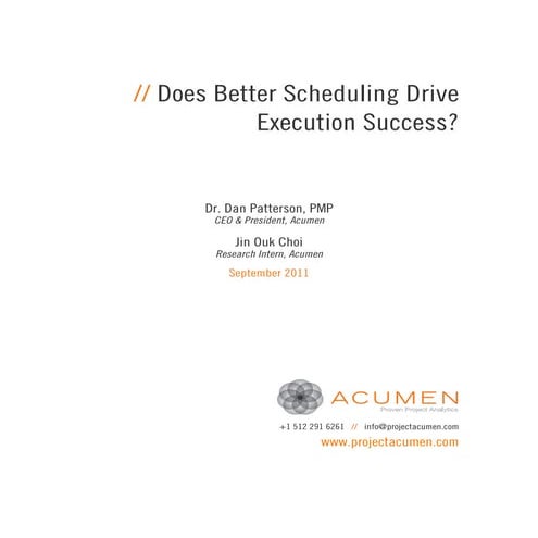 Does Better Scheduling Drive Execution Success?