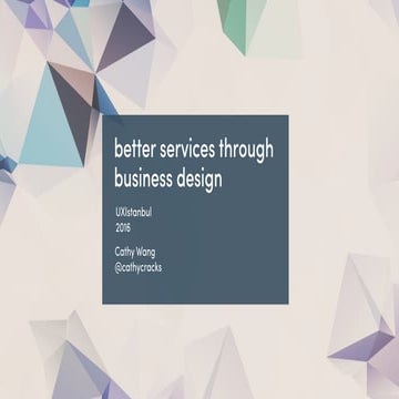 Better service through business design