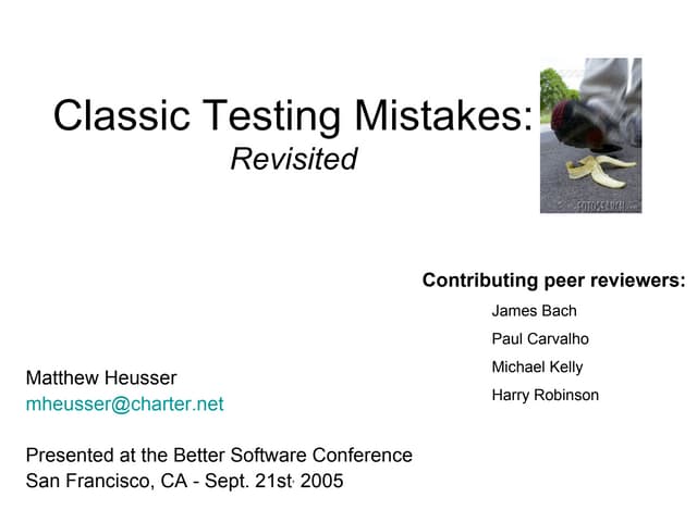 Better Software Classic Testing Mistakes
