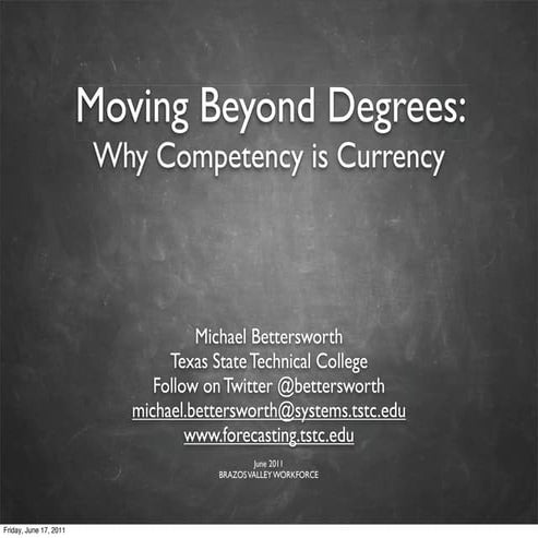 Moving Beyond Degrees: Why competency is currency