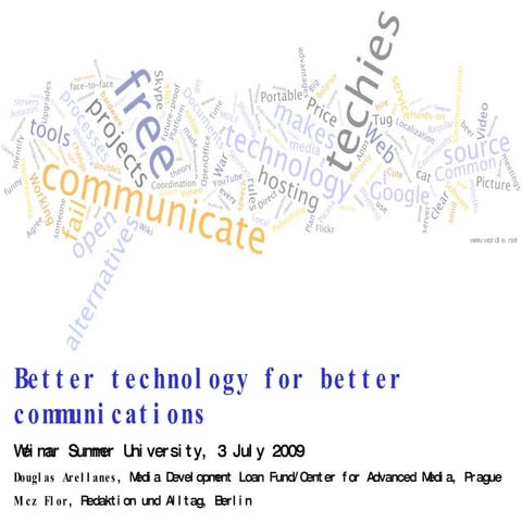 Better Tech For Better Communications