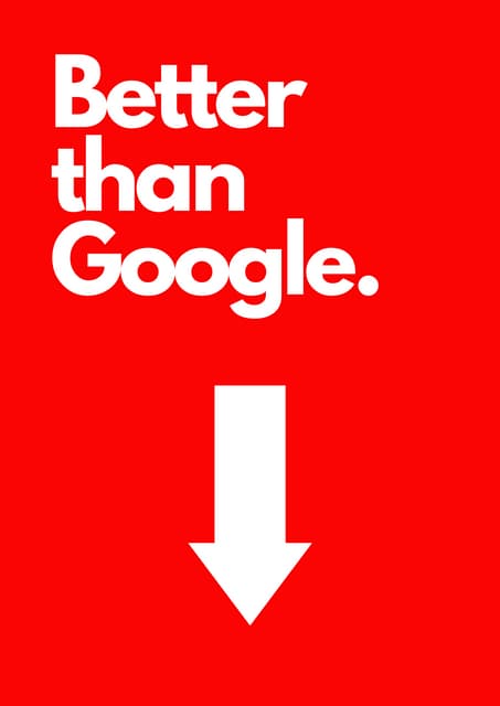 Better than google