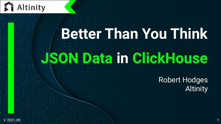 Better than you think: Handling JSON data in ClickHouse 3 betterthanyouthink jsondatainclickhouse 2021 10 27 211114162221 thumbnail 4