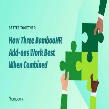 Better Together: How Three BambooHR Add-ons Work Best When Combined