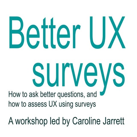 Better UX Surveys part 1