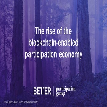 The rise of the  blockchain enabled  participation economy