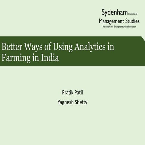 Better ways of using Analytics in Agriculture in india