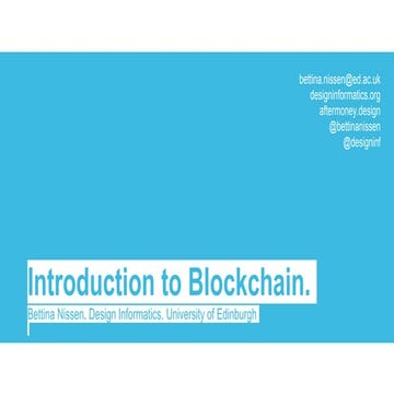 Introduction to Blockchain and Design Informatics