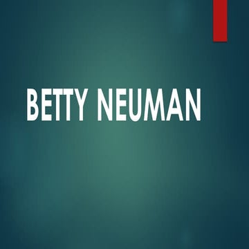 BETTY NEUMAN NURSING THEORY  MODEL LECTURE