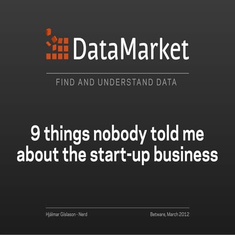 9 things nobody told me about the start-up business