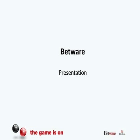 Betware general presentation