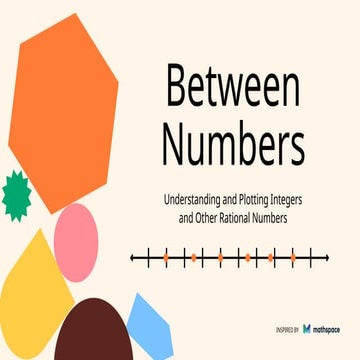 Between Numbers Integers and Rational Numbers Presentation.pptx