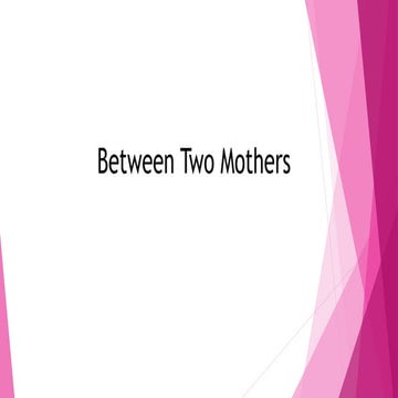 Between_Two_Mothers.pptx