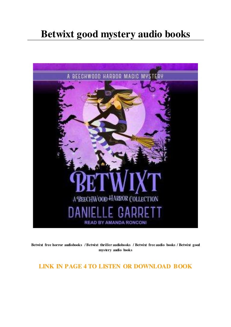 Betwixt Good Mystery Audio Books