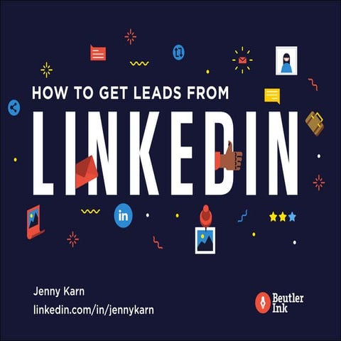 How To Get Leads From LinkedIn