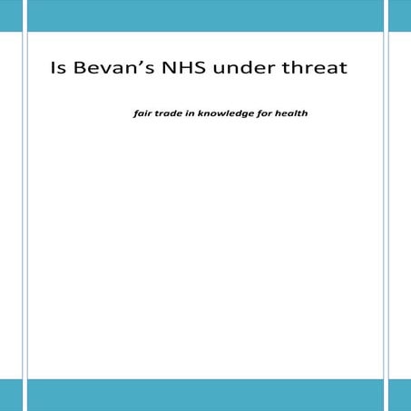 Is Bevan's NHS under threat?