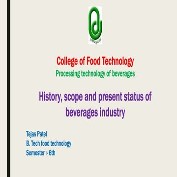 History, scope and present status of beverages industry 