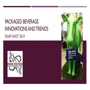 Packaged Beverage Innovations and Trends Snap Shot 2014