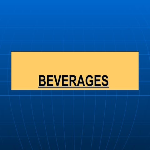 Beverages