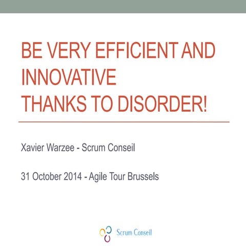 Be very efficient and innovative thanks to disorder!