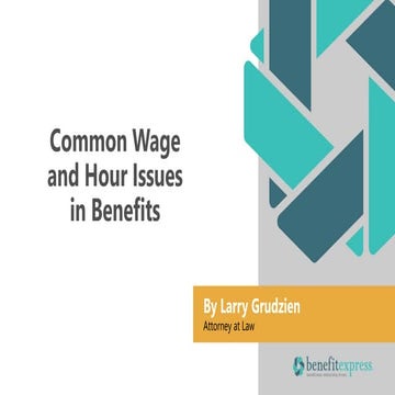 Common Wage & Hour Issues in Benefits