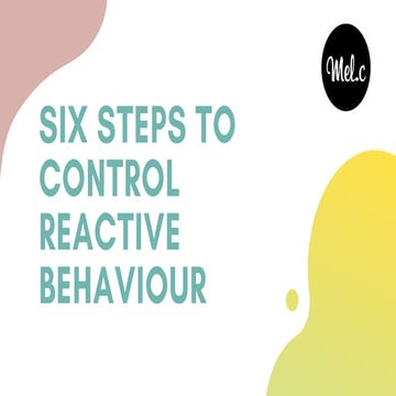 Six Steps to Control Reactive Behaviour | PDF | Parenting | Family and ...