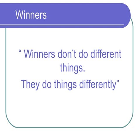 BE WINNERS