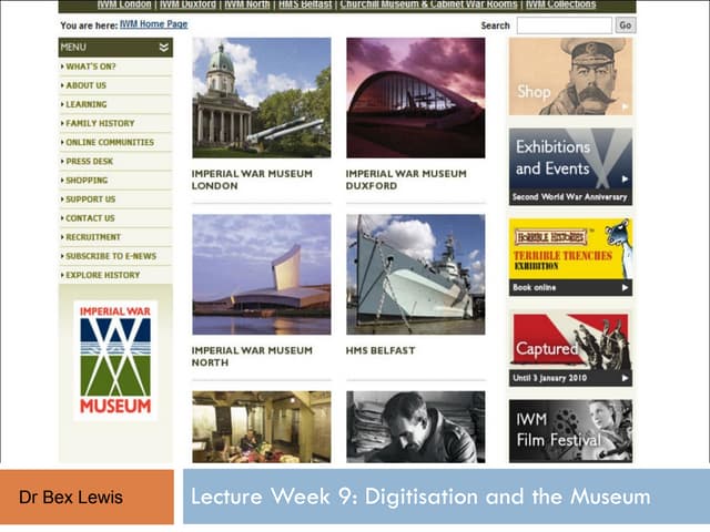 Bex   lecture 5 - digitisation and the museum