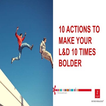10 actions to make your L&D BOLDER