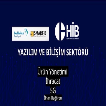 Beylikdüzü_SmartB_Dijital-Girismcilik-Urunlesme-5G_İlhan_Bagören.pptx