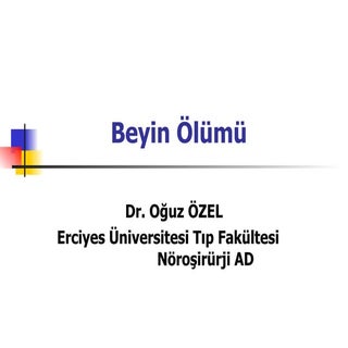 BEYİN ÖLÜMÜ DERS NOTU