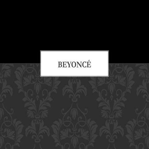 Beyoncé | PPTX