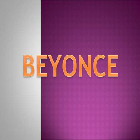 Beyonce | PPT