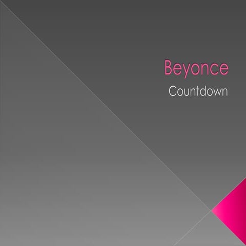 Beyonce - Countdown Analysis | PPTX