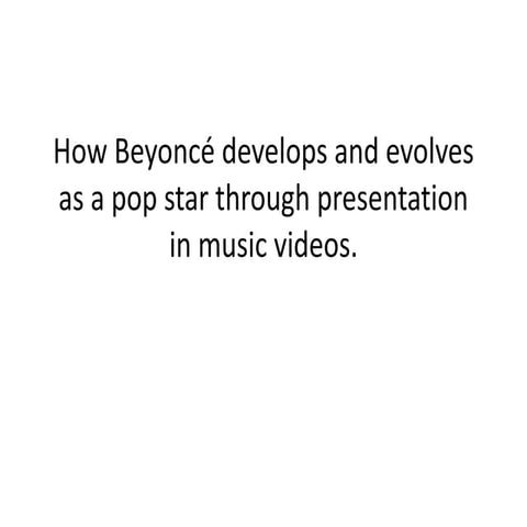 Media Presentation on Beyonce's Evolution | PPTX