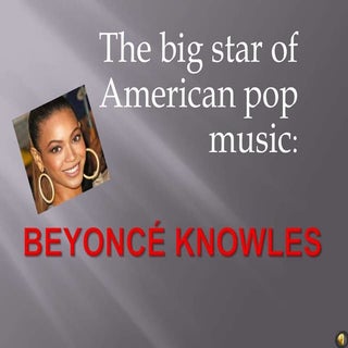 Beyoncé - slide presentation